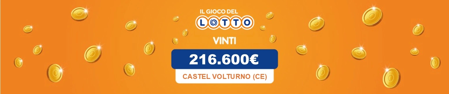La vincita al Gioco del Lotto più alta del 171°concorso è stata di 216.600€ a Castel Volturno