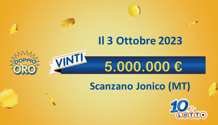 vincita 10eLotto da 5.000.000€ a Scanzano Jonico