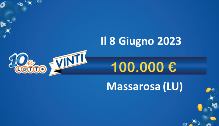 vincita 10eLotto da 100.000€ a Massarosa