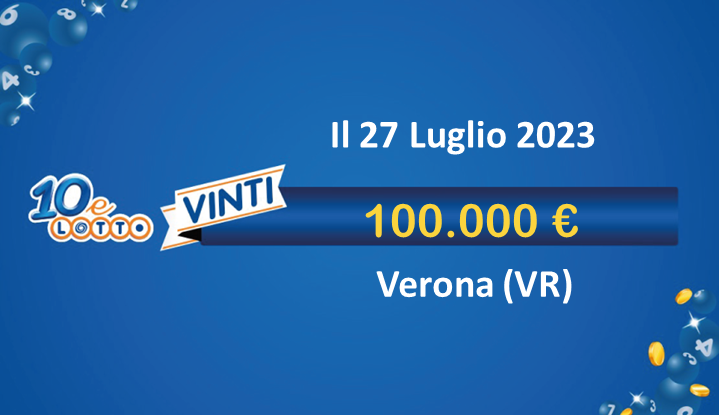 vincita 10eLotto da 100.000€ a Verona