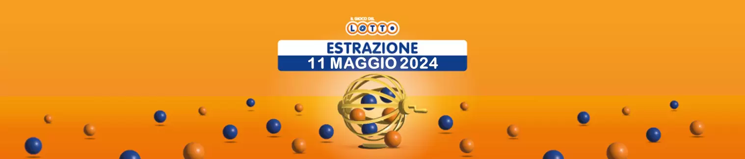Numeri vincenti Lotto e Simbolotto di venerdì 10 e sabato 11 maggio 2024