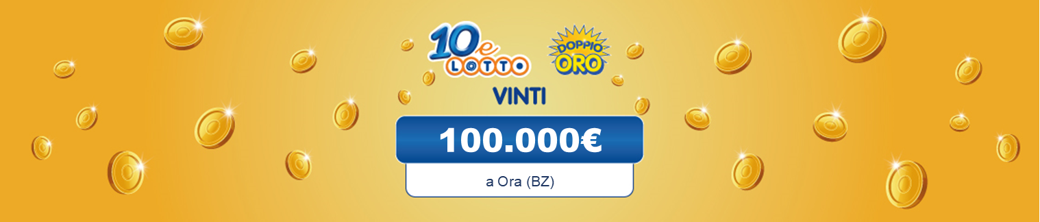 Giovedì 26 giugno. A Ora in Piazza Principale vincita di 100.000€. 