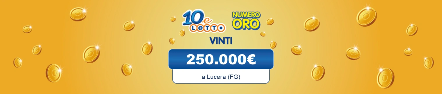Martedì 1 luglio, a Lucera in via Salvo D’Acquisto vincita di 250.000€. 