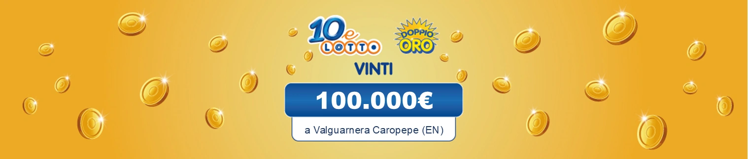Martedì 13 maggio. A Valguarnera Caropepe in piazza della Repubblica vincita di 100.000€. 