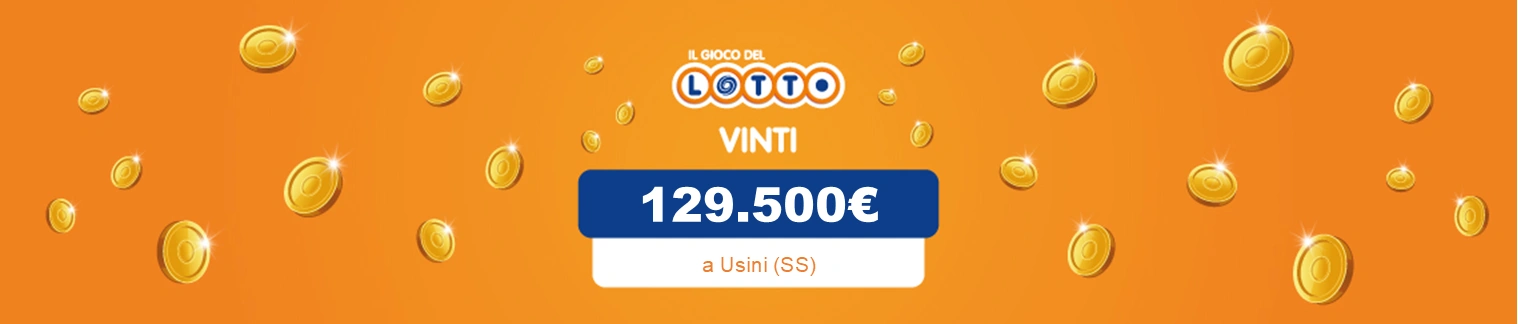 Giovedì 11 settembre. A Usini (SS) in via Marconi vincita di 129.500€. 