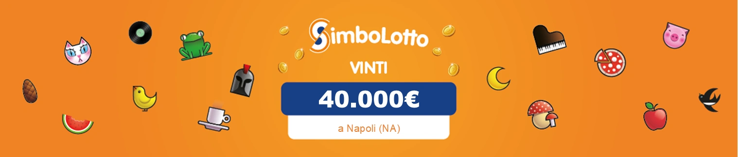 Vincita al Simbolotto da 40.000€ a Napoli e da 15.000€ a Genova.